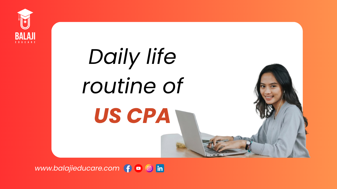 US CPA: 10 Essential Insights Into Your Daily Work Life
